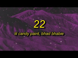 Lil Candy Paint - 22 Ft Bhad Bhabie Blowing Up His Phone I Know I'm Tripping For No Reason