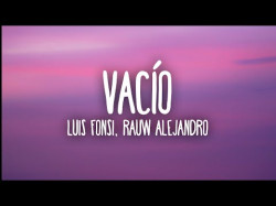 Luis Fonsi, Rauw Alejandro - Vacío Letralyrics