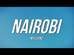 M1Llionz - Nairobi