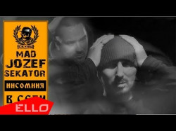 Mad Jozef - Инсомния Feat Sekator