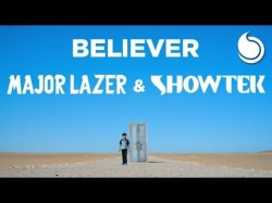 Major Lazer Showtek - Believer