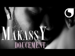 Makassy - Doucement Soleil Remix