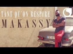 Makassy - Tant Qu'on Respire Album