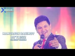 Mamurjon Rahimov - Do'ymisiz Concert