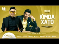 Mango Guruhi - Kimda Xato Remix