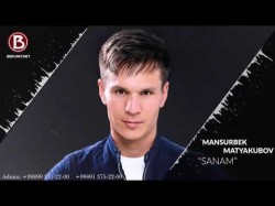 Mansurbek Matyakubov - Sanam
