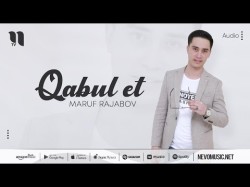 Maruf Rajabov - Qabul Et