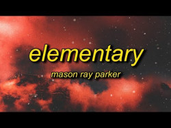 Mason Ray Parker - Elementary