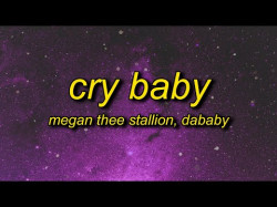 Megan Thee Stallion - Cry Baby Ft Dababy