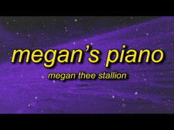 Megan Thee Stallion - Megan's Piano