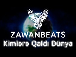Memmedbagir Bagirzade Ft Zawanbeats - Kimlere Qaldi Dunya Yeni