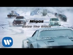 Migos - Seize The Block The Fate Of The Furious The Album 