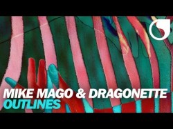 Mike Mago Dragonette - Outlines Redondo Remix