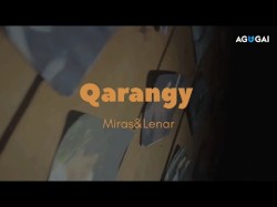 Мирас, Ленар - Qarangy