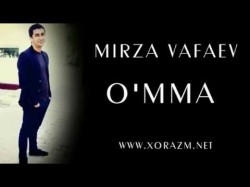 Mirza Vafayev - O'mma