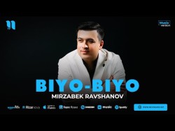 Mirzabek Ravshanov - Biyobiyo