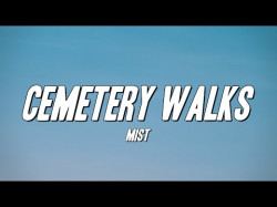 Mist - Cemetery Walks