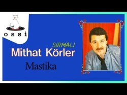 Mithat Körler - Mastika