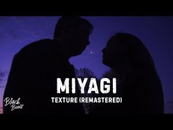 Miyagi - Texture Remastered