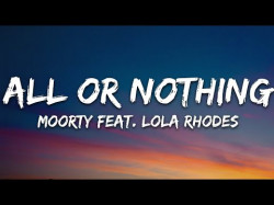 Moorty - All Or Nothing Feat Lola Rhodes 7Clouds Release