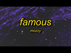 Mozzy - Famous I‘m The One