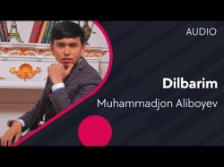 Muhammadjon Aliboyev - Dilbarim