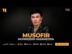 Muhriddin Hasanzoda - Musofir