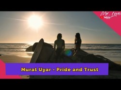 Murat Uyar - Pride And Trust