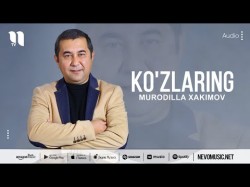 Murodilla Xakimov - Ko'zlaring