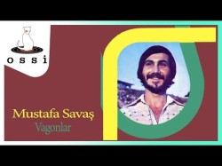 Mustafa Savaş - Vagonlar