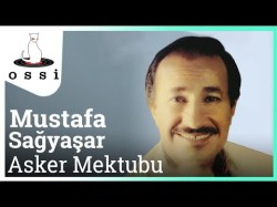 Mustafa Sağyaşar - Asker Mektubu