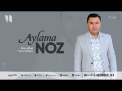 Muzaffar Hamdamov - Aylama Noz