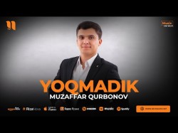 Muzaffar Qurbonov - Yoqmadik