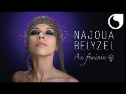 Najoua Belyzel - Au Féminin