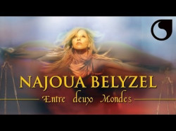 Najoua Belyzel - Celui Qu'il Me Faut