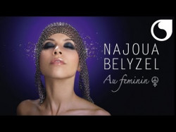 Najoua Belyzel - Fille D'orient Ou D'occident