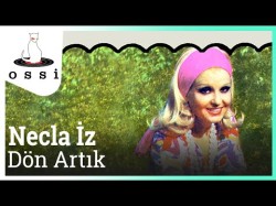 Necla İz - Dön Artık