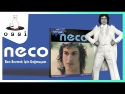 Neco - Ben Sevmek İçin Doğmuşum