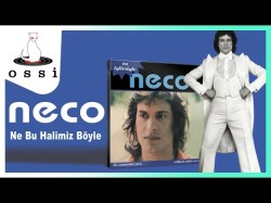 Neco - Ne Bu Halimiz Böyle