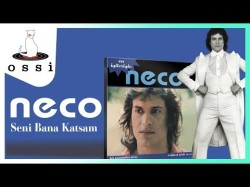 Neco - Seni Bana Katsam