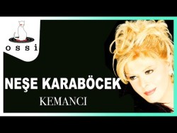 Neşe Karaböcek - Kemancı