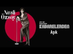 Nesli Özsoy - Aşık