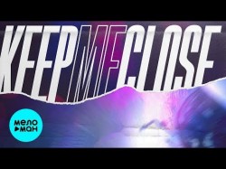 Nexeri feat Jervis Campbell - Keep Me Close