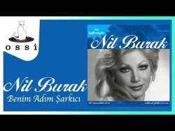 Nil Burak - Benim Adım Şarkıcı