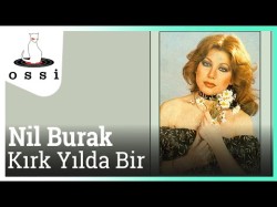 Nil Burak - Kırk Yılda Bir