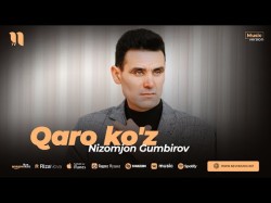 Nizomjon Gumbirov - Qaro Ko'z