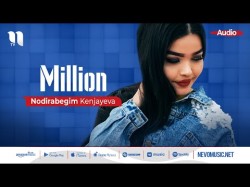 Nodirabegim Kenjayeva - Million