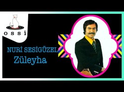 Nuri Sesigüzel - Züleyha