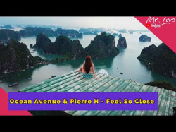 Ocean Avenue, Pierre H - Feel So Close
