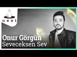 Onur Görgün - Seveceksen Sev